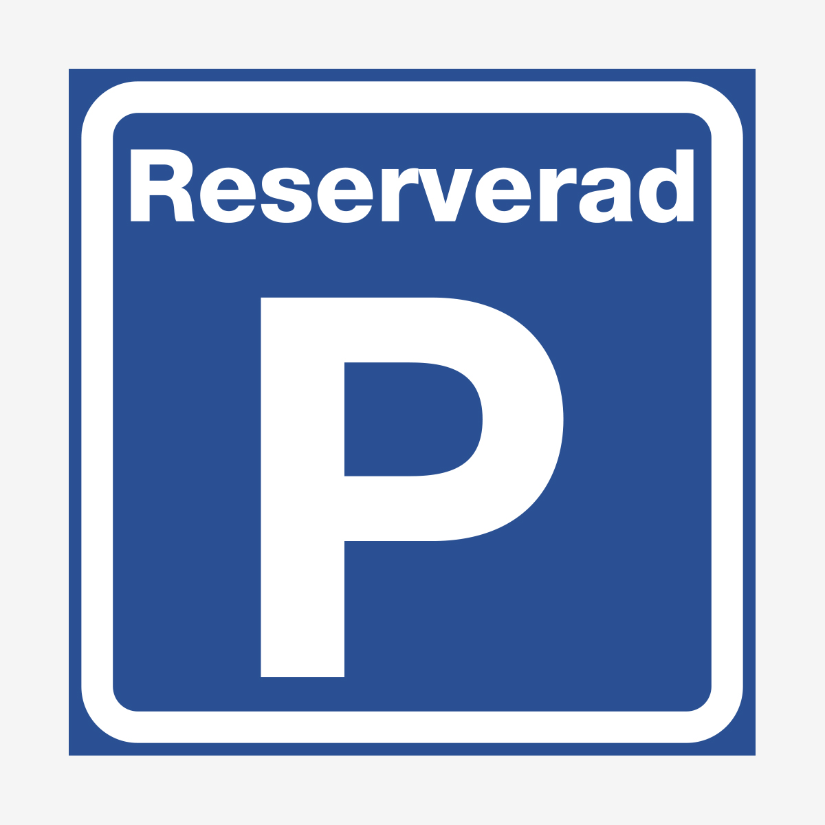 SKYLT ORDNING RESERVERAD PARKERING 310X310 MM ALU BLÅ/VIT