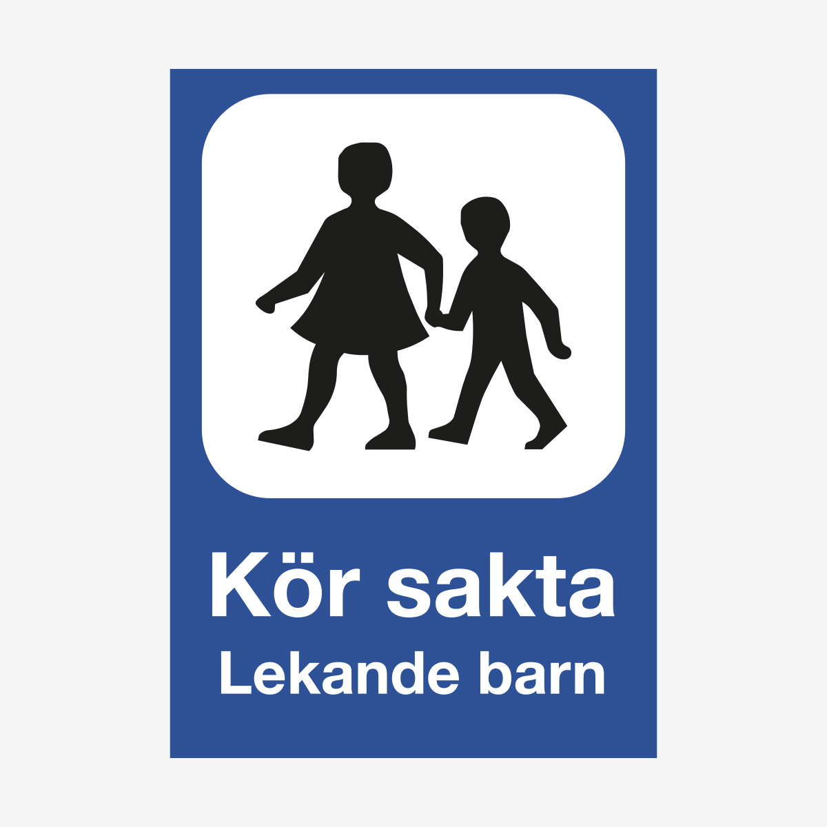SKYLT ORDNING KÖR SAKTA LEKANDE BARN 400X400 MM ALU BLÅ/VIT
