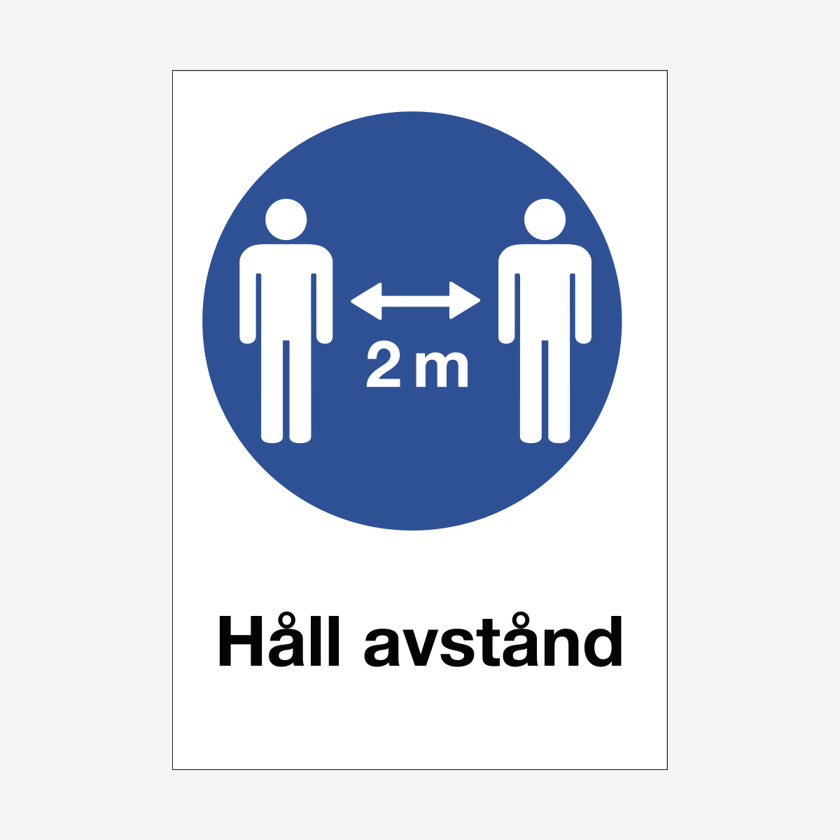 SKYLT ORDNING HÅLL AVSTÅND 10X297 MM PLAST VIT/SVART