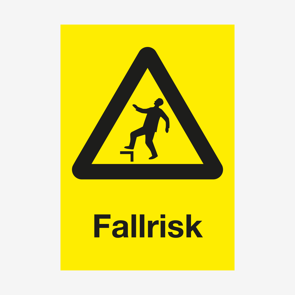 SKYLT VARNING FALLRISK ALUMINIUM