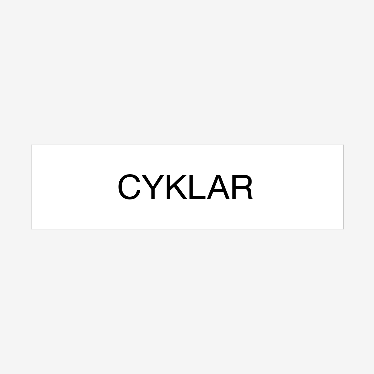 SKYLT ANVISNING CYKLAR 150X40 MM TEJP VIT MED SVART TEXT