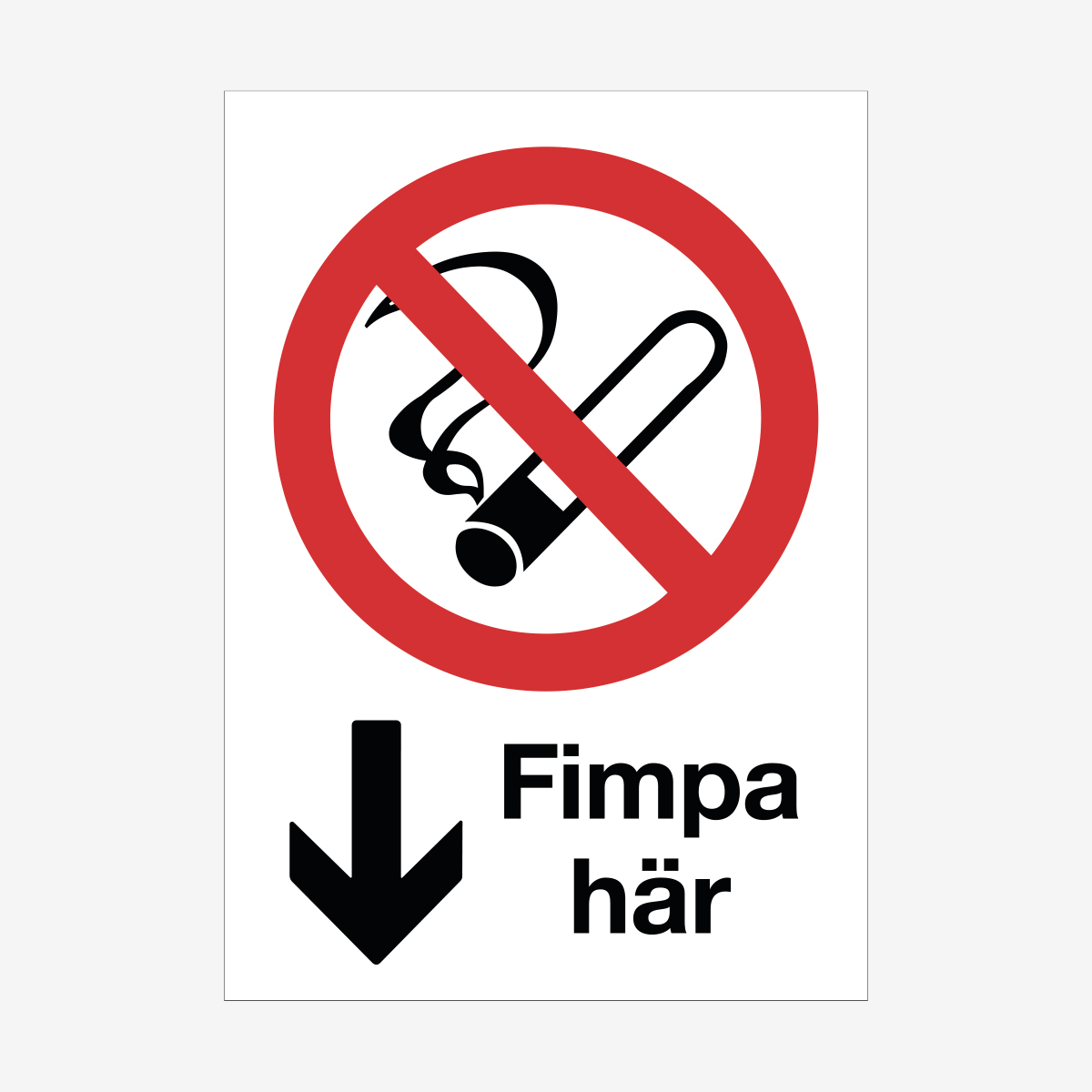 SKYLT FÖRBUD FIMPA HÄR ALUMINIUM