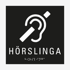 SKYLT TAKTIL HÖRSLINGA