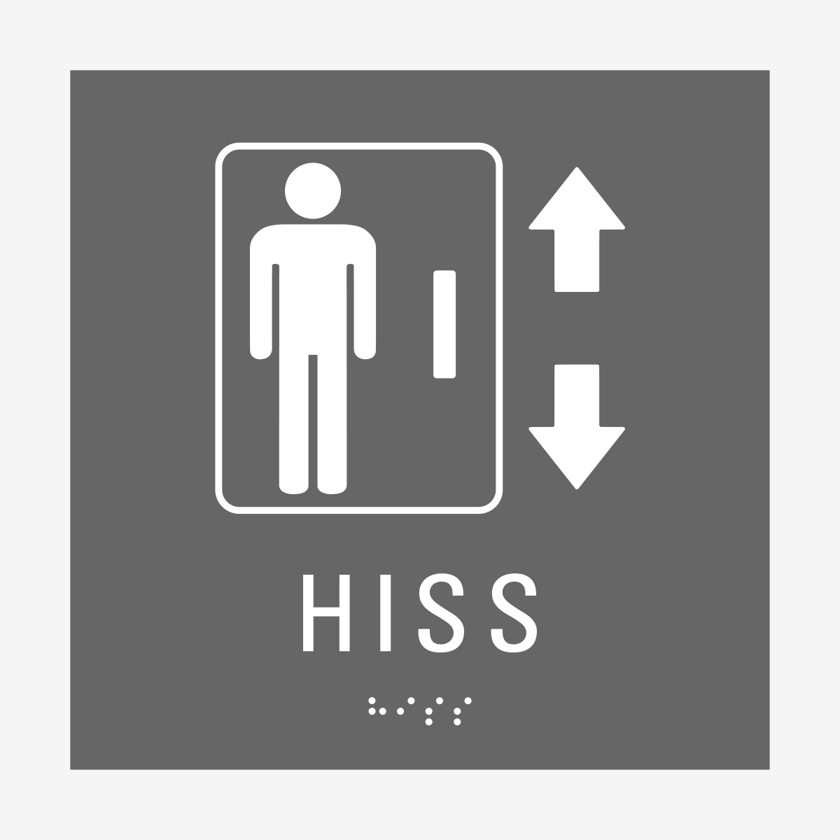 SKYLT TAKTIL HISS
