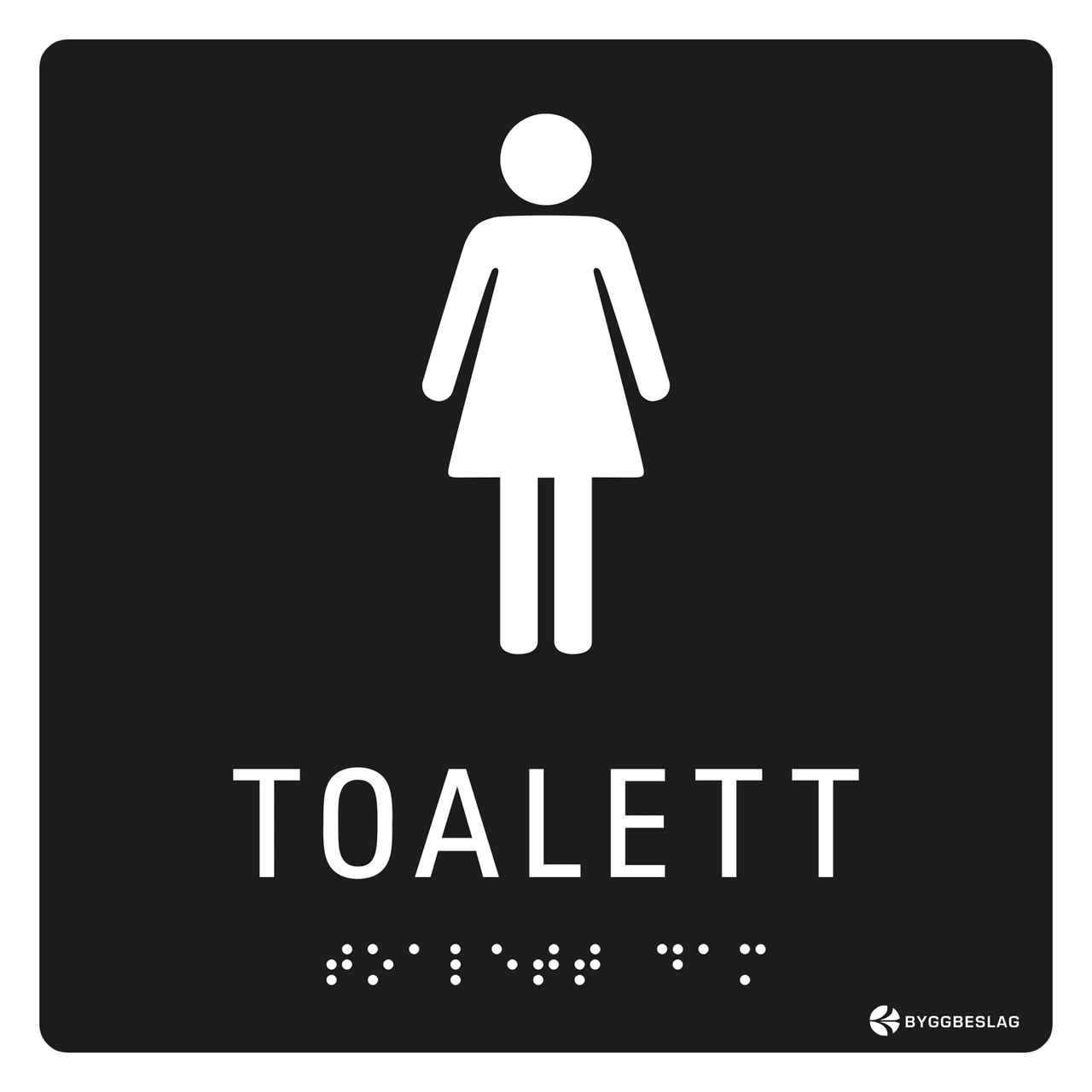 SKYLT TAKTIL TOALETT DAM