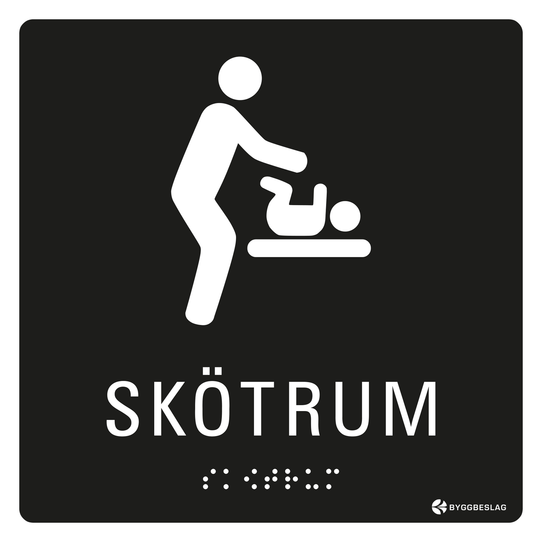 SKYLT TAKTIL SKÖTRUM