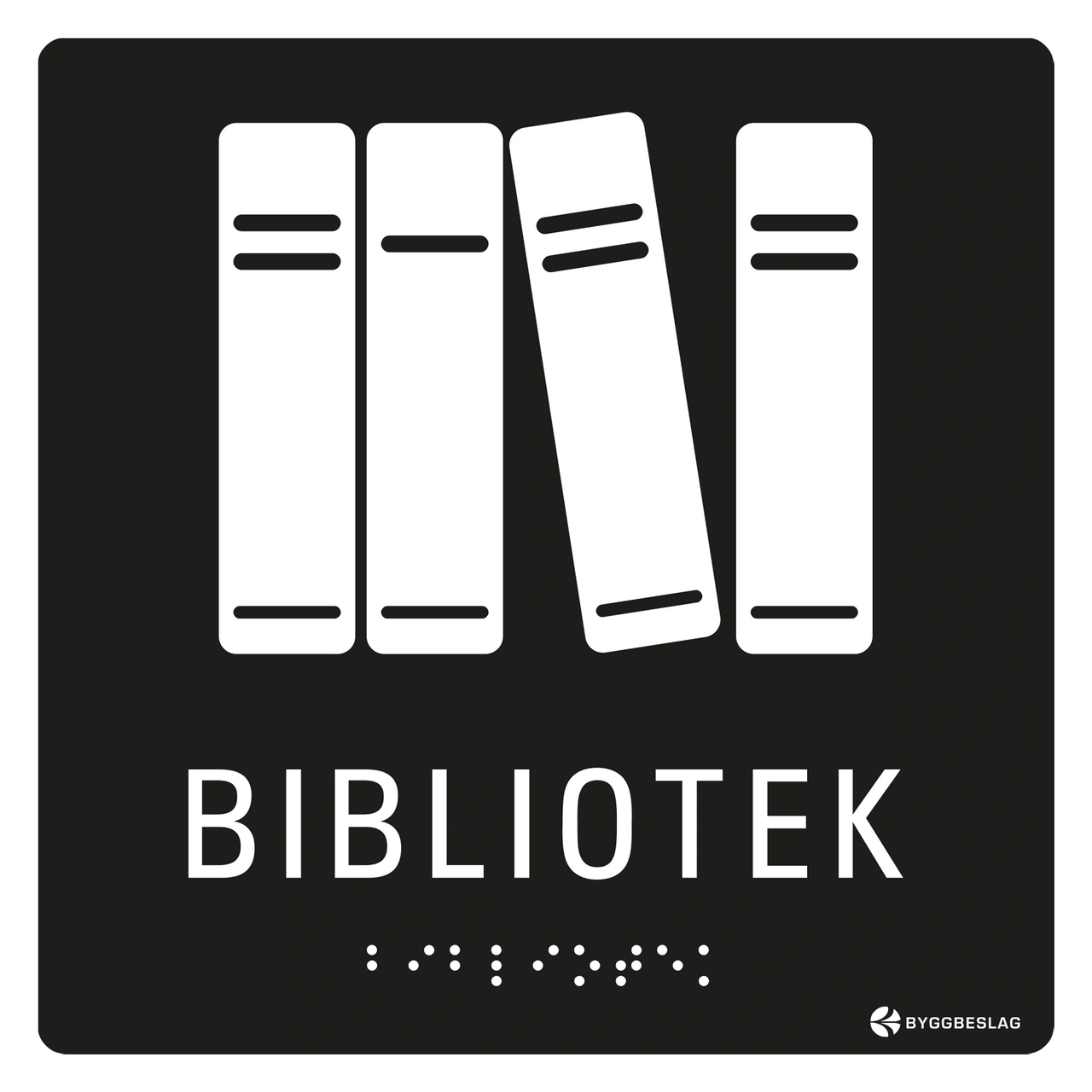 SKYLT TAKTIL BIBLIOTEK