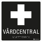 SKYLT TAKTIL VÅRDCENTRAL