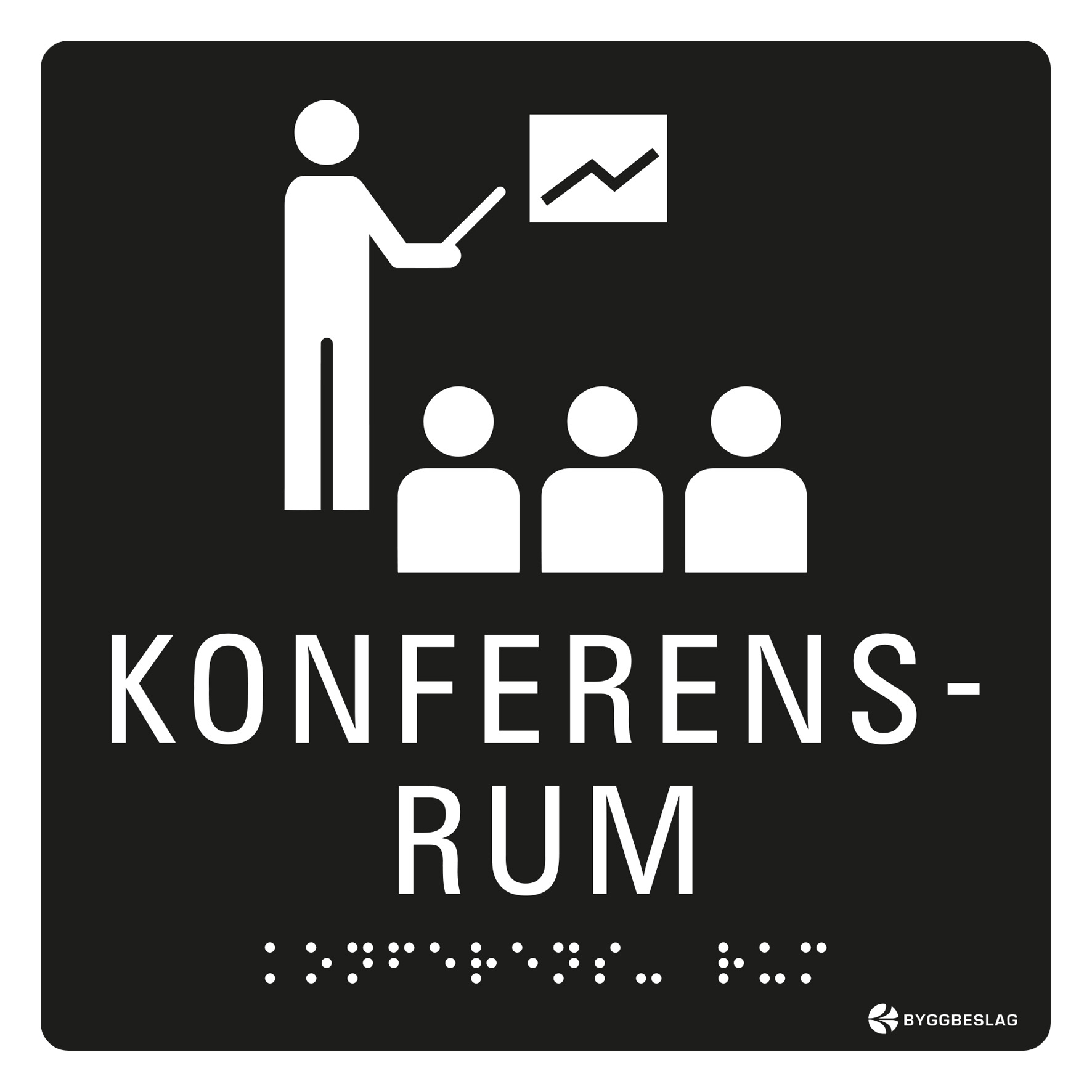 SKYLT TAKTIL KONFERENSRUM