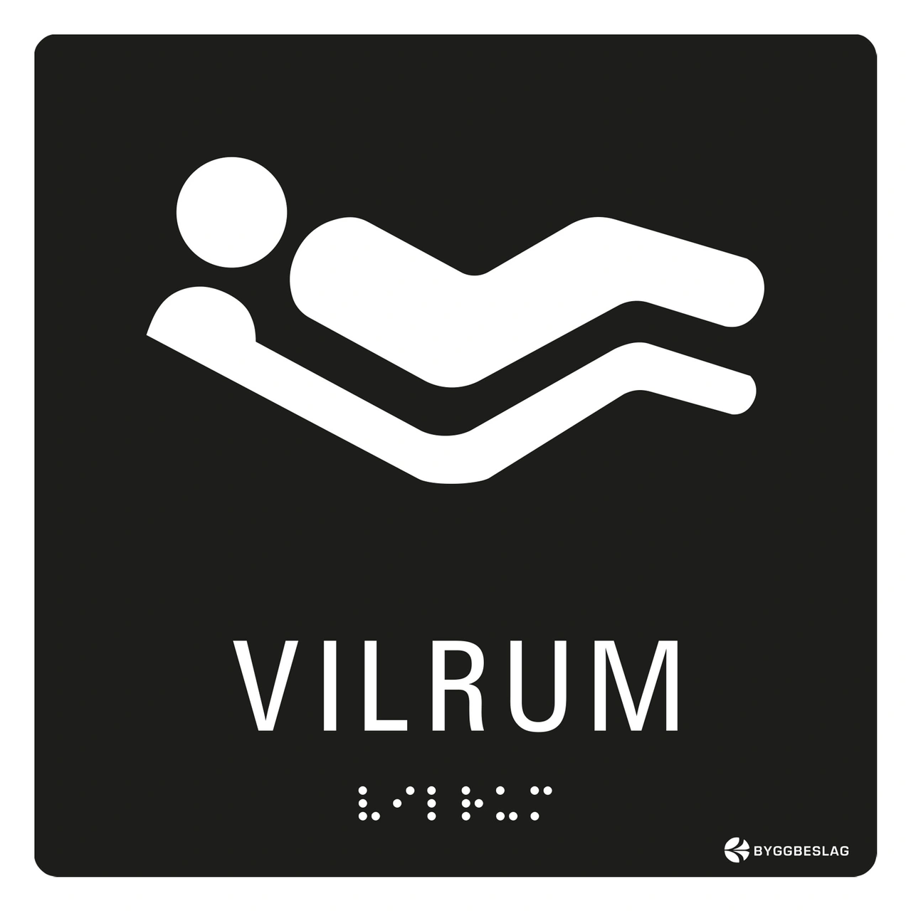 SKYLT TAKTIL VILRUM