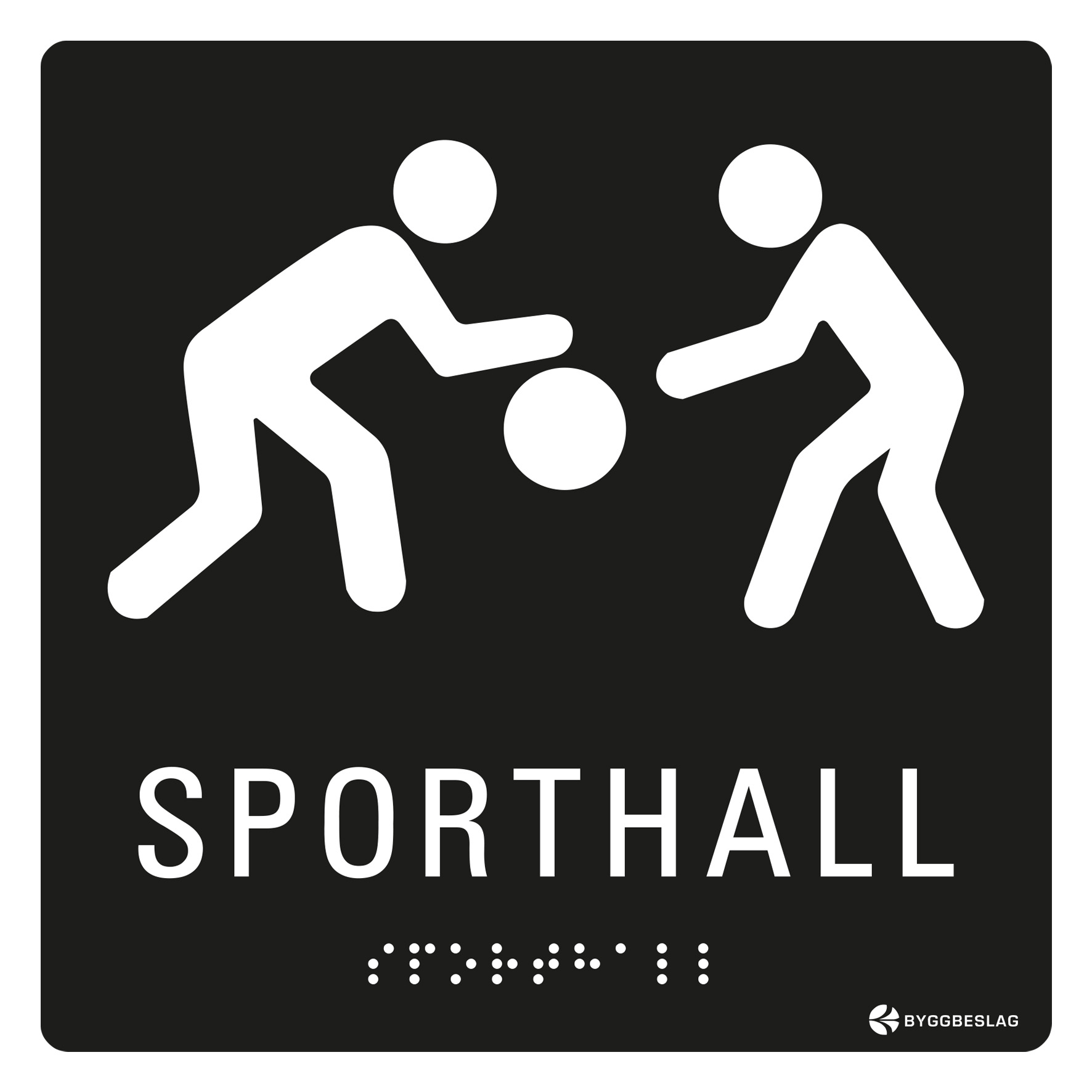 SKYLT TAKTIL SPORTHALL