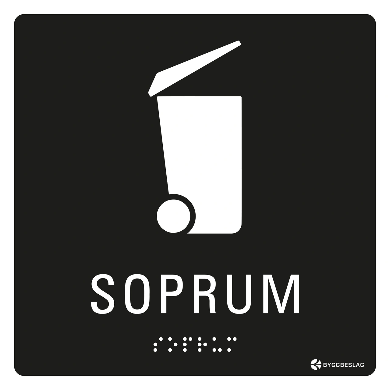 SKYLT TAKTIL SOPRUM