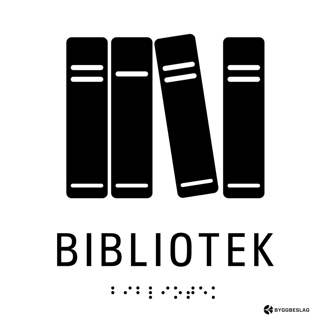 SKYLT TAKTIL BIBLIOTEK