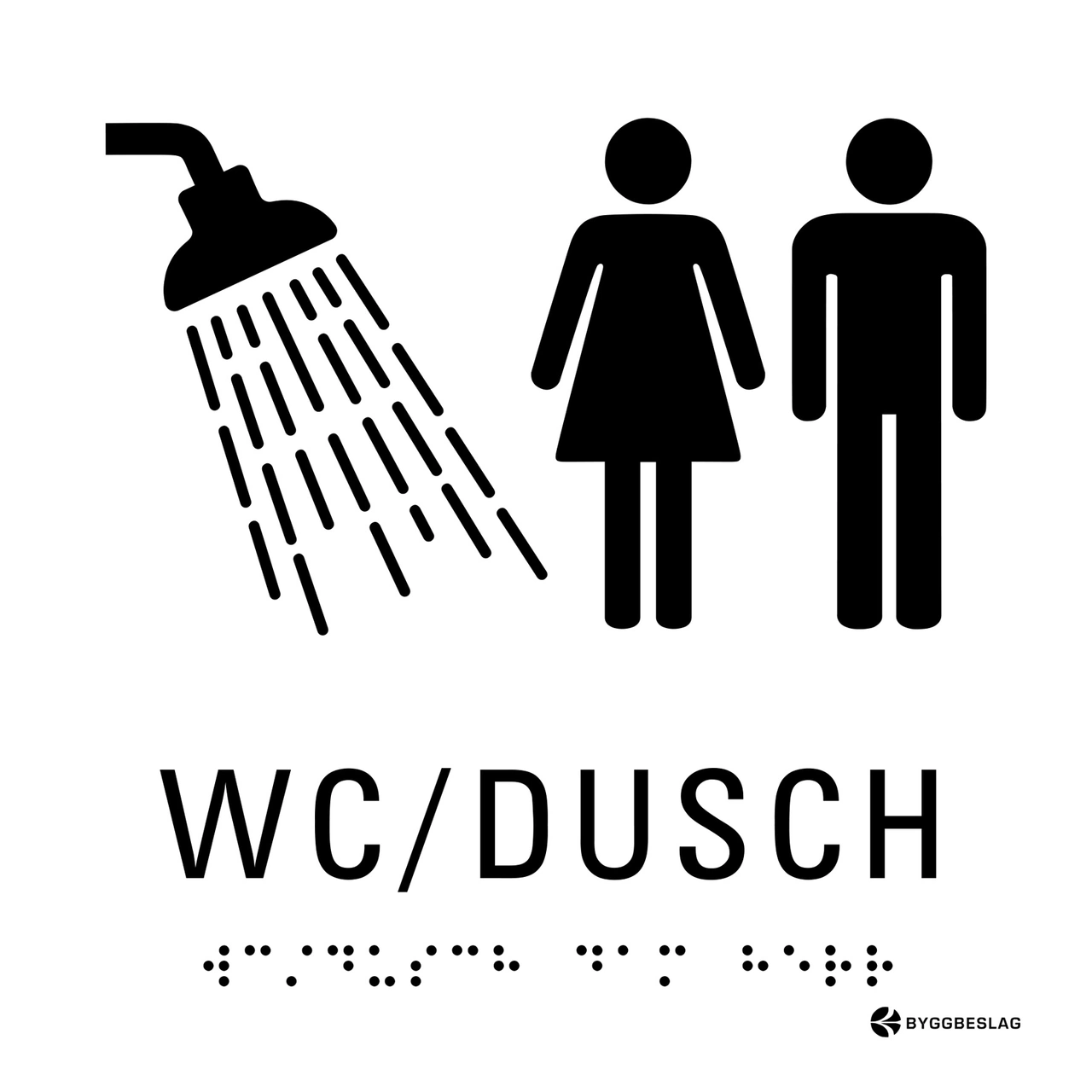 SKYLT TAKTIL DUSCH/WC DAM/HERR