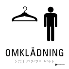 SKYLT TAKTIL OMKLÄDNING HERR