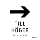 SKYLT TAKTIL PIL HÖGER