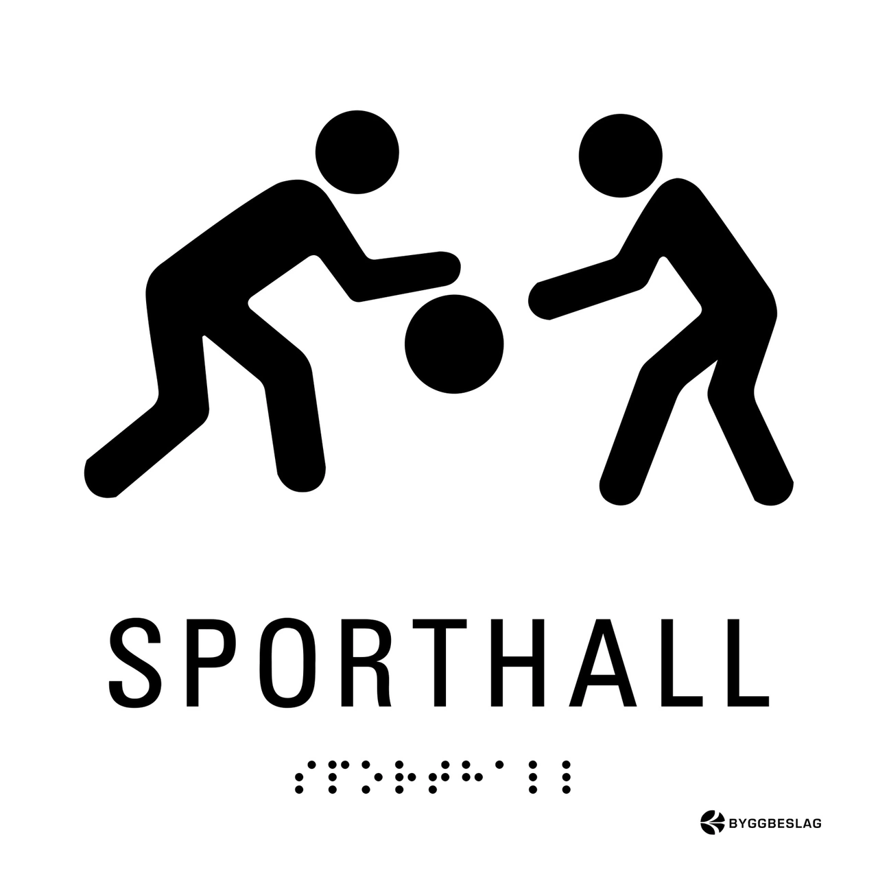 SKYLT TAKTIL SPORTHALL