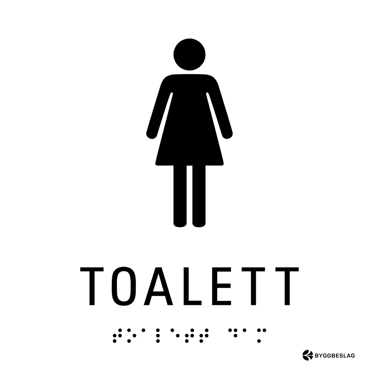 SKYLT TAKTIL TOALETT DAM