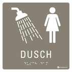 SKYLT TAKTIL DUSCH DAM