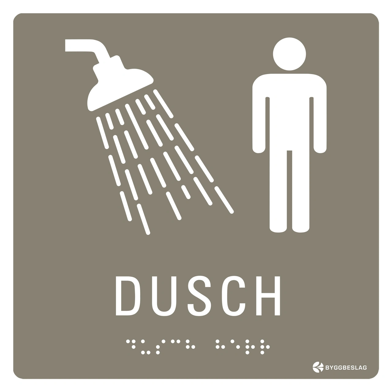 SKYLT TAKTIL DUSCH HERR