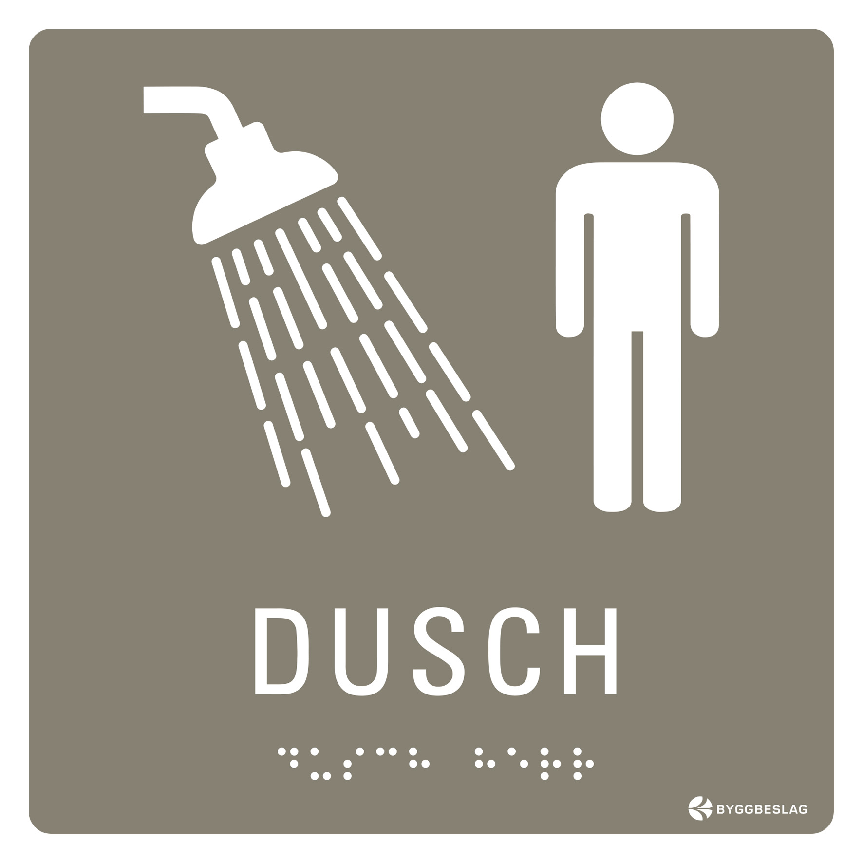 SKYLT TAKTIL DUSCH HERR