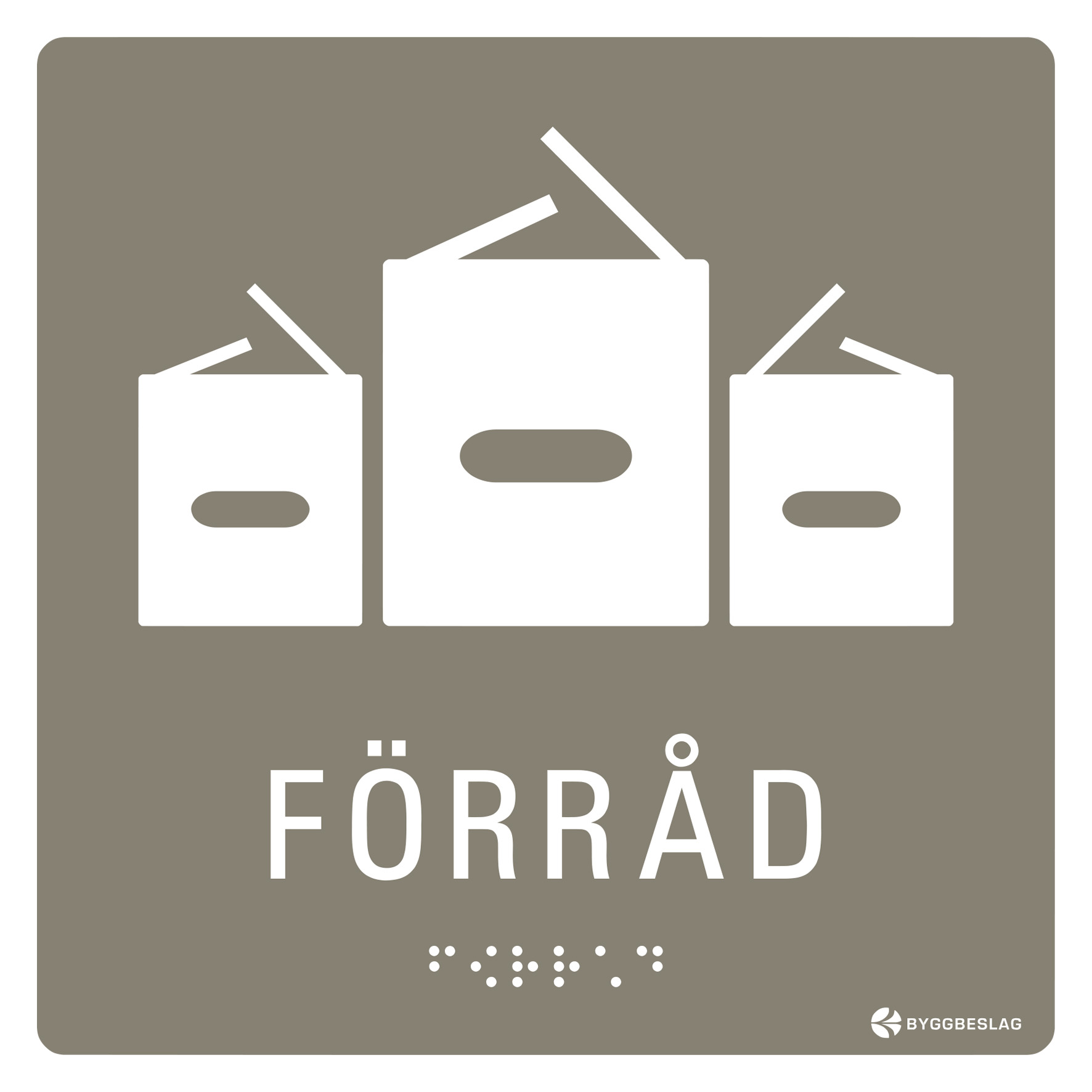 SKYLT TAKTIL FÖRRÅD