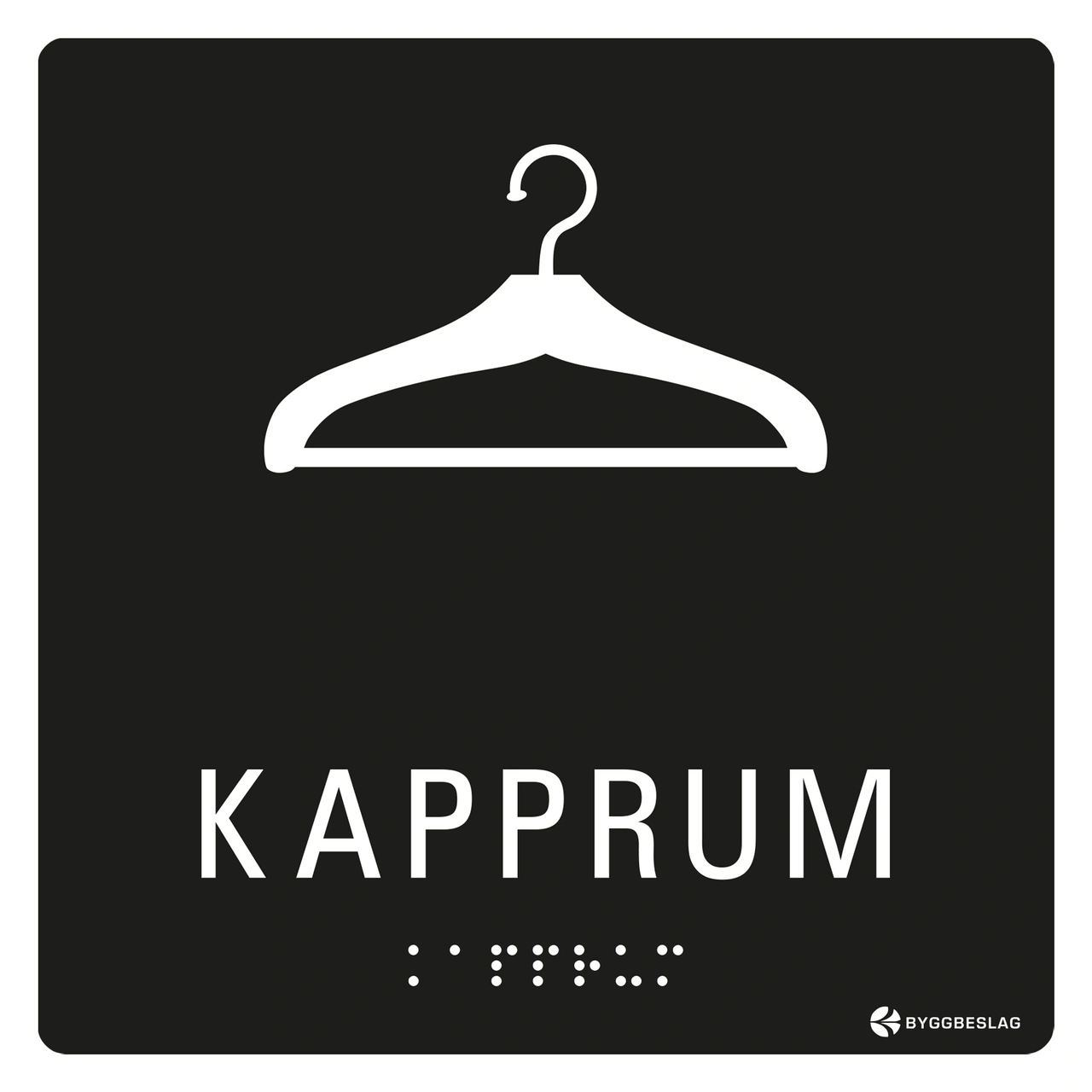 SKYLT TAKTIL KAPPRUM