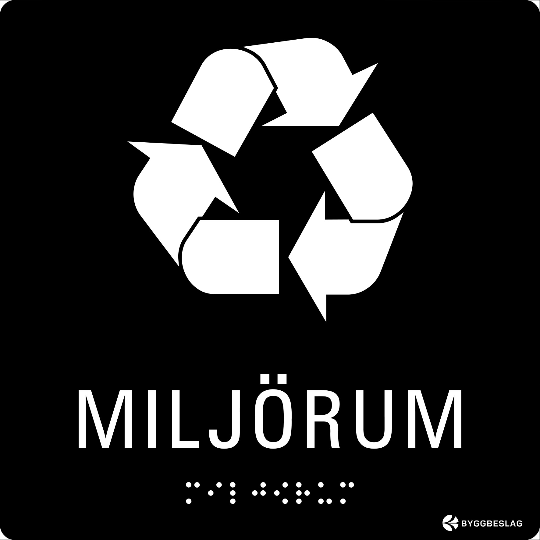 SKYLT TAKTIL MILJÖRUM